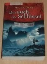 Das Buch der Schlüssel - Der fünfte Stein, Band 1 Cover des Buches Das Buch der Schlüssel - Der fünfte Stein, Band 1 (ISBN: B0052E6WVK)