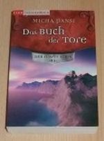 Das Buch der Tore - Der fünfte Stein, Band 2 Cover des Buches Das Buch der Tore - Der fünfte Stein, Band 2 (ISBN: B0052E6XMI)