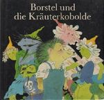Borstel und die Kräuterkobolde Cover des Buches Borstel und die Kräuterkobolde (ISBN: B0052IR4RW)