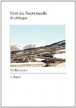 Gott im Supermarkt Cover des Buches Gott im Supermarkt (ISBN: B0053H2TV8)