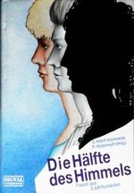 Die Hälfte des Himmels. Frauen aus 3 Jahrhunderten. by Klemt-Kozinowski, Gisela Cover des Buches Die Hälfte des Himmels. Frauen aus 3 Jahrhunderten. by Klemt-Kozinowski, Gisela (ISBN: B0053TKML0)