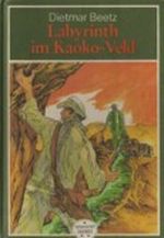 Labyrinth im Kaoko-Veld Cover des Buches Labyrinth im Kaoko-Veld (ISBN: B0054ID51Y)