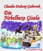 Die Nebelhexe Gisela Cover des Buches Die Nebelhexe Gisela (ISBN: B00556O69A)