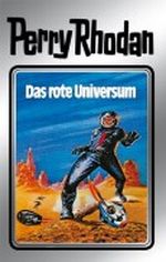 Perry Rhodan 9: Das rote Universum (Silberband): 3. Band des Zyklus "Altan und Arkon" Cover des Buches Perry Rhodan 9: Das rote Universum (Silberband): 3. Band des Zyklus "Altan und Arkon" (ISBN: B0056AB6Q6)