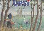 Upsi besucht den Zauberer Cover des Buches Upsi besucht den Zauberer (ISBN: B0057FWPYM)