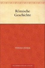 Römische Geschichte Cover des Buches Römische Geschichte (ISBN: B0057GWJ9M)
