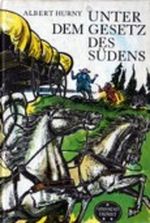 Unter dem Gesetz des Südens Cover des Buches Unter dem Gesetz des Südens (ISBN: B0057UH5MO)
