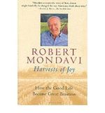 (HARVESTS OF JOY: HOW THE GOOD LIFE BECAME GREAT BUSINESS (HARVEST BOOK) ) BY MONDAVI, ROBERT{AUTHOR}Paperback Cover des Buches (HARVESTS OF JOY: HOW THE GOOD LIFE BECAME GREAT BUSINESS (HARVEST BOOK) ) BY MONDAVI, ROBERT{AUTHOR}Paperback (ISBN: B00589BSTU)