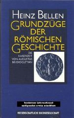 Grundzüge der römischen Geschichte. Teil 1., Von der Königszeit bis zum Übergang der Republik in den Prinzipat Cover des Buches Grundzüge der römischen Geschichte. Teil 1., Von der Königszeit bis zum Übergang der Republik in den Prinzipat (ISBN: B005A42N1U)