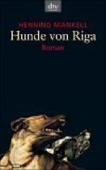 Hunde von Riga Cover des Buches Hunde von Riga (ISBN: B005C0Z7CO)