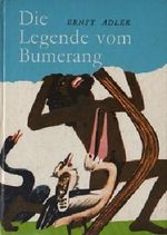 Die Legende vom Bumerang Cover des Buches Die Legende vom Bumerang (ISBN: B005D68B1G)