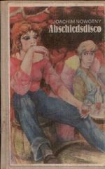 Abschiedsdisco. Mit Illustrationen von Werner Ruhner. Cover des Buches Abschiedsdisco. Mit Illustrationen von Werner Ruhner. (ISBN: B005EGS9PI)