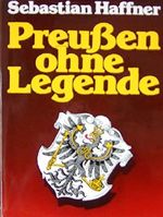 Preußen ohne Legende. Cover des Buches Preußen ohne Legende. (ISBN: B005EZR81U)