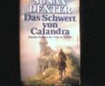 Das Schwert von Calandra. Allaire-Zyklus 02. Cover des Buches Das Schwert von Calandra. Allaire-Zyklus 02. (ISBN: B005F18Y3E)