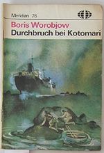 Durchbruch bei Kotomari. Meridian, Nr. 76 Cover des Buches Durchbruch bei Kotomari. Meridian, Nr. 76 (ISBN: B005F7R3W6)