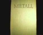 Metall Roman einer Neuen Zeit Cover des Buches Metall Roman einer Neuen Zeit (ISBN: B005F9V6B8)