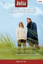 Julia Liebeskrimi Band 0005: IM BANN DER VERGANGENHEIT / GESICHTER IM DUNKELN / ZWEI AUF HEISSER SPUR / Cover des Buches Julia Liebeskrimi Band 0005: IM BANN DER VERGANGENHEIT / GESICHTER IM DUNKELN / ZWEI AUF HEISSER SPUR / (ISBN: B005FDUC8C)