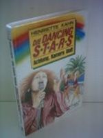 Henriette Kahn: Die Dancing Stars - Achtung, Kamera läuft Cover des Buches Henriette Kahn: Die Dancing Stars - Achtung, Kamera läuft (ISBN: B005G2EM2Y)
