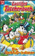 LTB 30 - Die Gelbfuß-Indianer Lustiges Taschenbuch Cover des Buches LTB 30 - Die Gelbfuß-Indianer Lustiges Taschenbuch (ISBN: B005GTCUQ2)