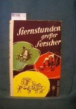 Sternstunden großer Forscher Cover des Buches Sternstunden großer Forscher (ISBN: B005GYPPPA)