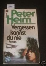 Vergessen kannst du nie Cover des Buches Vergessen kannst du nie (ISBN: B005GYQ6KI)