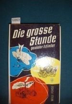 Die große Stunde genialer Erfinder Cover des Buches Die große Stunde genialer Erfinder (ISBN: B005H03R9E)