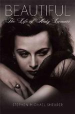 (Beautiful: The Life of Hedy Lamarr) By Shearer, Stephen Michael (Author) Hardcover on (09 , 2010) Cover des Buches (Beautiful: The Life of Hedy Lamarr) By Shearer, Stephen Michael (Author) Hardcover on (09 , 2010) (ISBN: B005HN4SP8)