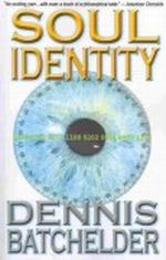 (SOUL IDENTITY ) BY Batchelder, Dennis (Author) Paperback Published on (07 , 2007) Cover des Buches (SOUL IDENTITY ) BY Batchelder, Dennis (Author) Paperback Published on (07 , 2007) (ISBN: B005IDRRAU)