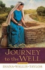 (JOURNEY TO THE WELL ) BY Taylor, Diana Wallis (Author) Paperback Published on (03 , 2009) Cover des Buches (JOURNEY TO THE WELL ) BY Taylor, Diana Wallis (Author) Paperback Published on (03 , 2009) (ISBN: B005IDUJ3C)