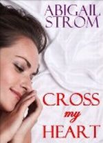 Cross My Heart (A Contemporary Romance Novel) Cover des Buches Cross My Heart (A Contemporary Romance Novel) (ISBN: B005KKFCXA)