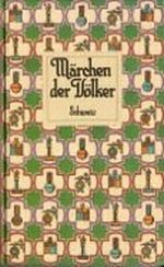 Märchen der Völker : Schweiz Cover des Buches Märchen der Völker : Schweiz (ISBN: B005L6EAMC)