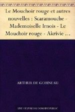 Le Mouchoir rouge et autres nouvelles : Scaramouche - Mademoiselle Irnois - Le Mouchoir rouge - Akrivie Phrangopoulo - La Chasse au caribou - Adélaïde Cover des Buches Le Mouchoir rouge et autres nouvelles : Scaramouche - Mademoiselle Irnois - Le Mouchoir rouge - Akrivie Phrangopoulo - La Chasse au caribou - Adélaïde (ISBN: B005Q5J8NO)