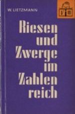 Riesen und Zwerge im Zahlenreich Cover des Buches Riesen und Zwerge im Zahlenreich (ISBN: B005Q6DUDM)