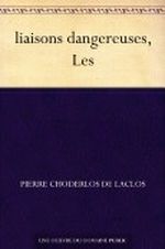 liaisons dangereuses, Les Cover des Buches liaisons dangereuses, Les (ISBN: B005R7FOPC)