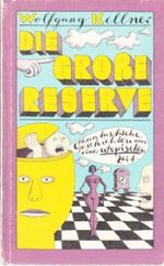 Die große Reserve Cover des Buches Die große Reserve (ISBN: B005RLO4LS)