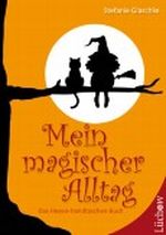 Mein magischer Alltag: Das Hexen-Handtaschen-Buch Cover des Buches Mein magischer Alltag: Das Hexen-Handtaschen-Buch (ISBN: B005SZ1F1U)