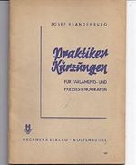 Praktische Kürzungen für Parlaments- und Pressestenografen. Cover des Buches Praktische Kürzungen für Parlaments- und Pressestenografen. (ISBN: B005TJMH1M)