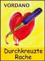 Durchkreuzte Rache - Vampirroman Cover des Buches Durchkreuzte Rache - Vampirroman (ISBN: B005TWKPD6)
