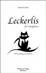 Leckerlis für Samtpfoten Cover des Buches Leckerlis für Samtpfoten (ISBN: B005TWMNH2)