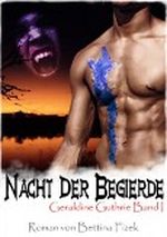 Nacht der Begierde (Geraldine Guthrie) Cover des Buches Nacht der Begierde (Geraldine Guthrie) (ISBN: B005UPDZRK)