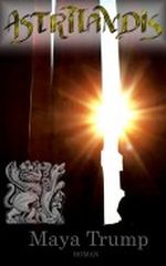 Astrilandis Buch 1 Cover des Buches Astrilandis Buch 1 (ISBN: B005YV7O4U)