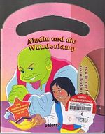 Aladin und die Wunderlampe. Mit Hörbuch und Märchenquiz auf CD Cover des Buches Aladin und die Wunderlampe. Mit Hörbuch und Märchenquiz auf CD (ISBN: B005ZJ1TME)