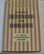 Zwischen Biedermeier und Bourgeoisie : Ein Kap. dt. Literaturgesch. im Zeichen Heinrich Heines. Cover des Buches Zwischen Biedermeier und Bourgeoisie : Ein Kap. dt. Literaturgesch. im Zeichen Heinrich Heines. (ISBN: B005ZLZCM0)