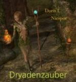 Dryadenzauber (Die Saga vom Waldvolk) Cover des Buches Dryadenzauber (Die Saga vom Waldvolk) (ISBN: B0061O72VY)