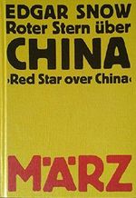 Roter Stern über China. (Red Star over china) Cover des Buches Roter Stern über China. (Red Star over china) (ISBN: B0063MC5Z2)