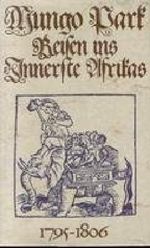 Reisen ins Innerste Afrikas 1795 - 1806. Cover des Buches Reisen ins Innerste Afrikas 1795 - 1806. (ISBN: B00656NMR6)