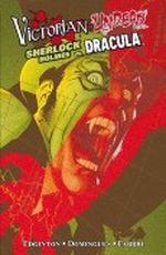 Victorian Undead #2 - Sherlock Holmes vs. Dracula (2011, Panini) Cover des Buches Victorian Undead #2 - Sherlock Holmes vs. Dracula (2011, Panini) (ISBN: B0065ZBDUU)
