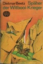 Späher der Witbooi- Krieger Cover des Buches Späher der Witbooi- Krieger (ISBN: B006CX59OG)
