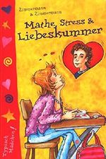 Mathe, Stress & Liebeskummer aus der Reihe typisch Mädchen Cover des Buches Mathe, Stress & Liebeskummer aus der Reihe typisch Mädchen (ISBN: B006DCVT7W)