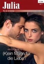 (K)ein Mann für die Liebe? Cover des Buches (K)ein Mann für die Liebe? (ISBN: B006DD0PGC)